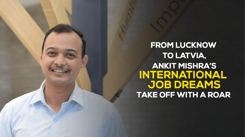 From Lucknow to Latvia, Ankit Mishra’s International dreams take off with a roar